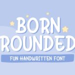 Born Rounded