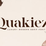 Quakiez Luxury Modern Serif