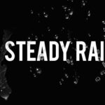 Steady Rain  Free Download